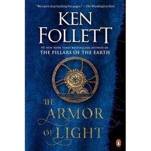 The Armor of Light -- Ken Follett